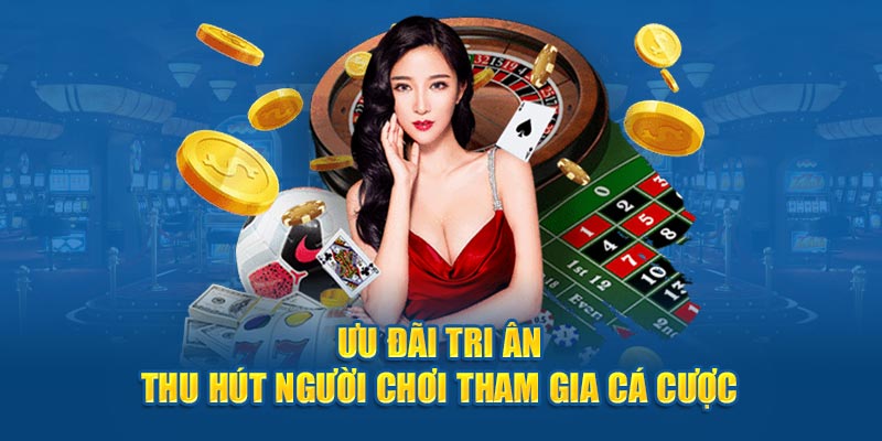 Chương trình ưu đãi dành tặng cho tân thủ