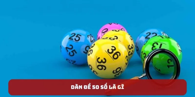 Dàn Đề 50 Số